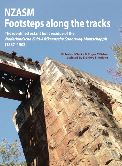 The NZASM Footsteps Along The Tracks Report Identifies, Documents ...